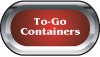 To-Go Containers